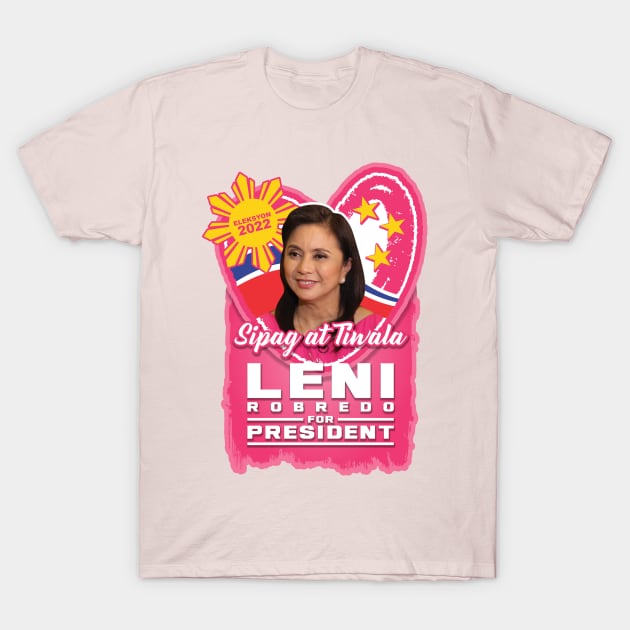 LENI ROBREDO FOR PRESIDENT ELECTION 2022 V2 T-Shirt by VERXION